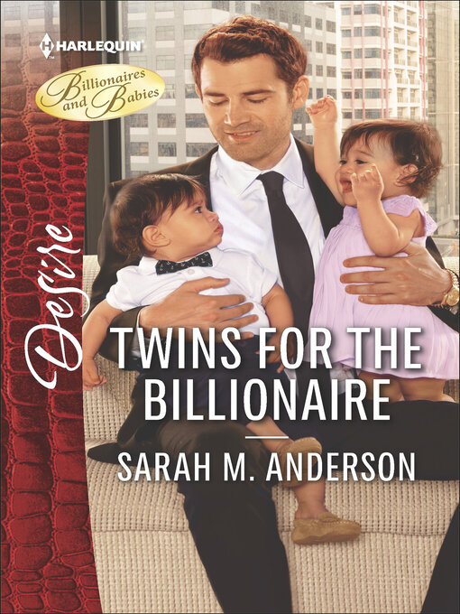 Title details for Twins for the Billionaire by Sarah M. Anderson - Available